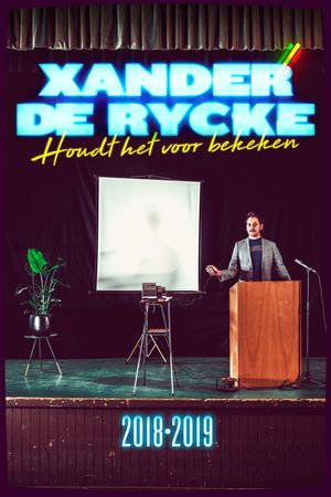 Xander De Rycke - Houdt het voor Bekeken 2018/2019