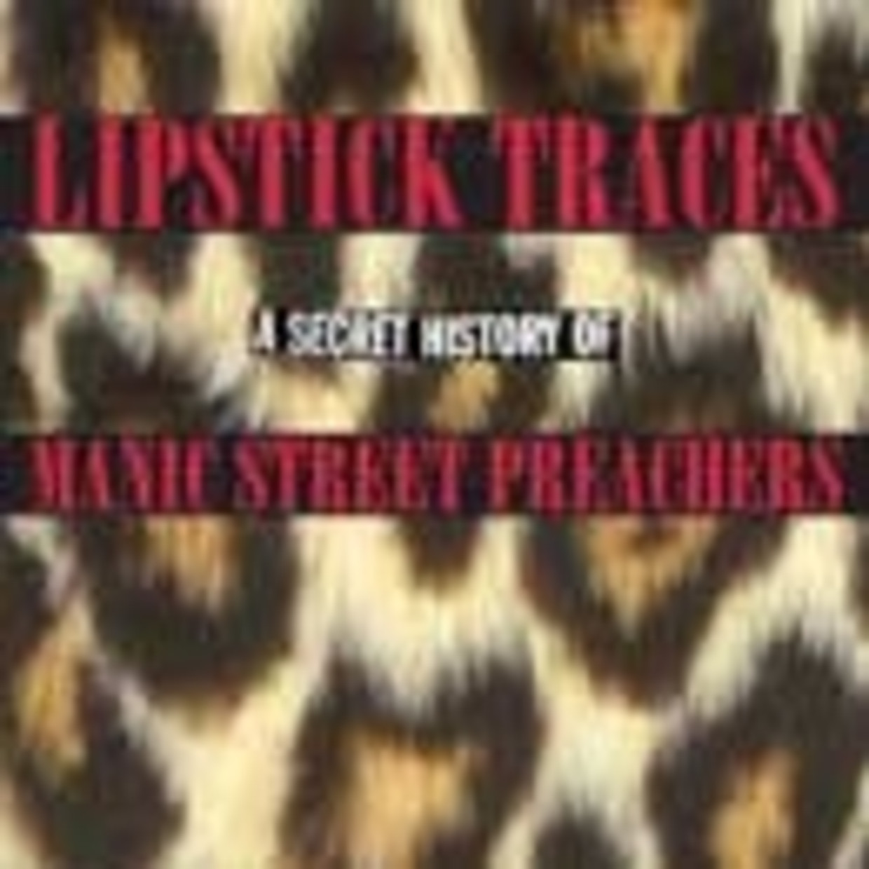 Review Manic Street Preachers Lipstick Traces (a Secret History of