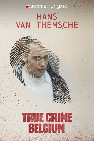 True Crime Belgium: Hans Van Themsche