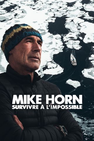 Mike Horn : 87 jours dans l&#39;enfer du pôle nord