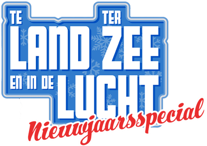 Te Land, Ter Zee en in de Lucht Nieuwjaarsspecial 2025