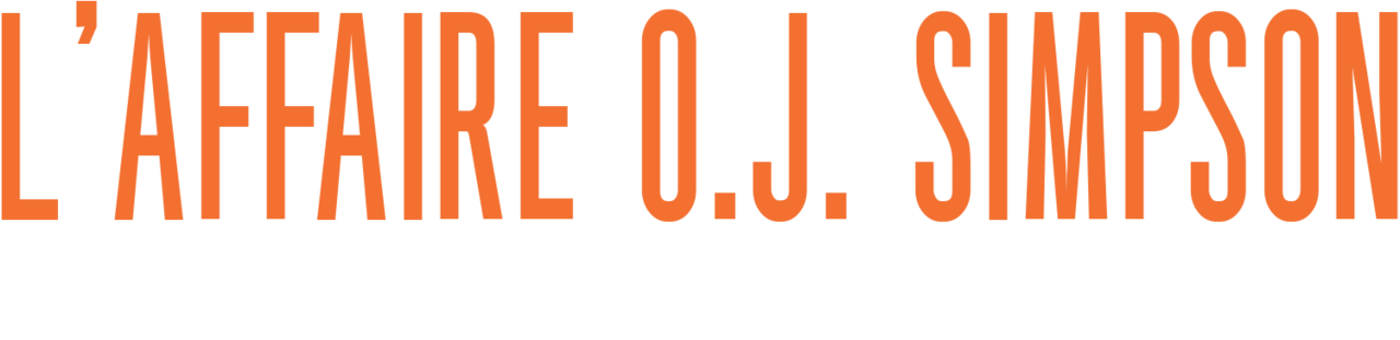 American Crime Story : L'affaire O.J. Simpson