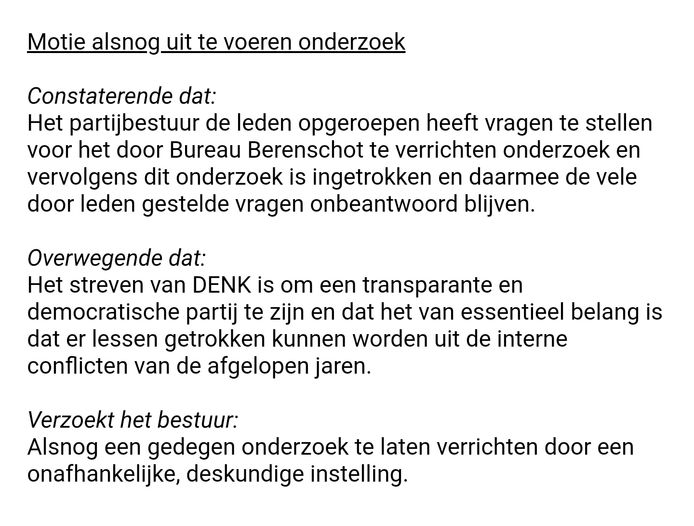 De tekst van de motie over het alsnog uit te voeren onderzoek naar de interne perikelen bij Denk.