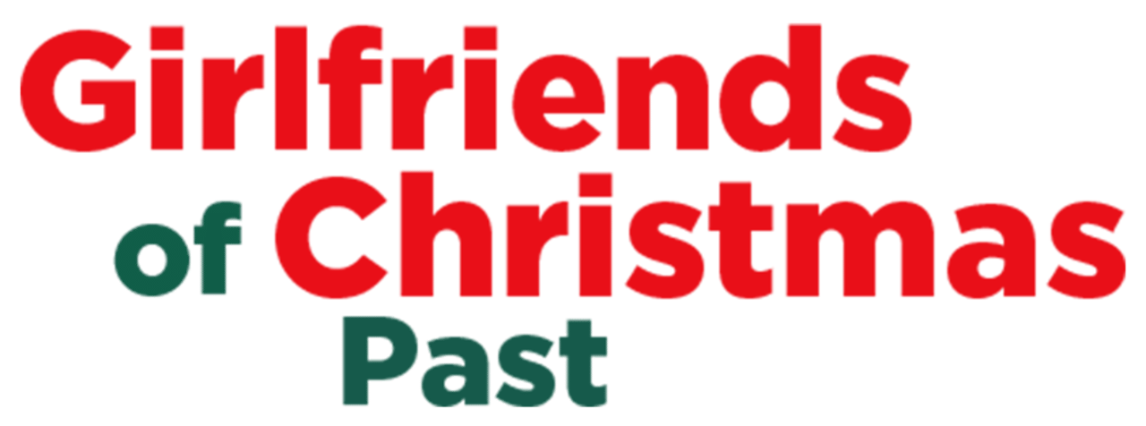 Girlfriends of Christmas Past