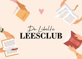 Geef je (gratis) op voor de Libelle Leesclub