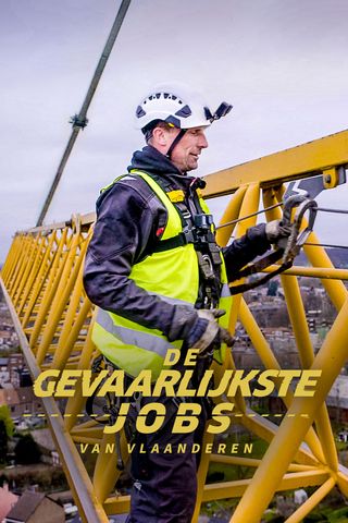 De Gevaarlijkste Jobs van Vlaanderen