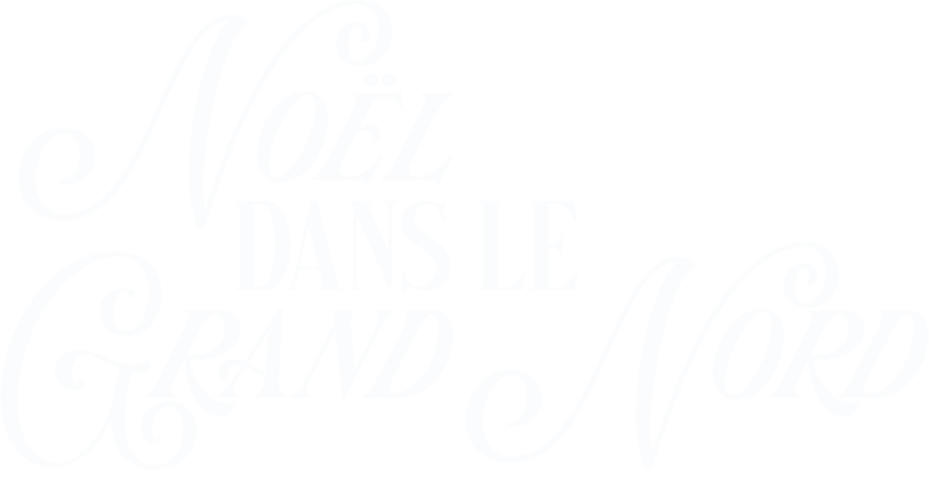 Noël dans le Grand Nord