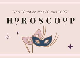 Wat hebben de sterren volgende week voor jou in petto?