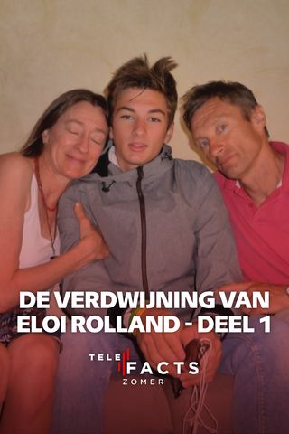 De mysterieuze verdwijning van Eloi Rolland - Deel 1