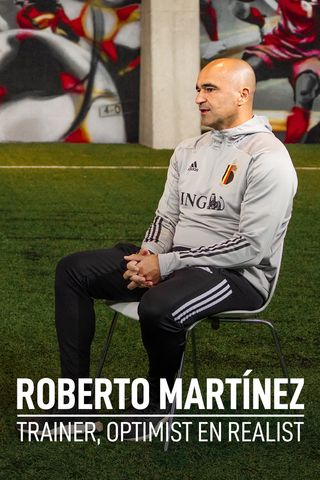 Roberto Martínez: trainer, optimist en realist.