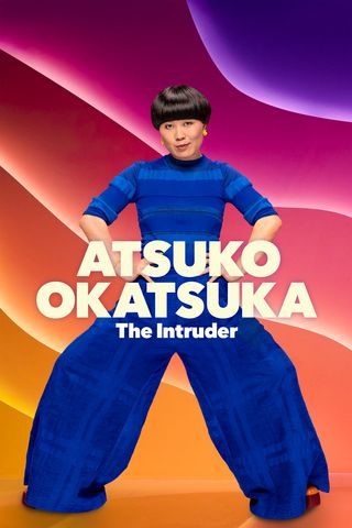 Atsuko Okatsuka: The Intruder