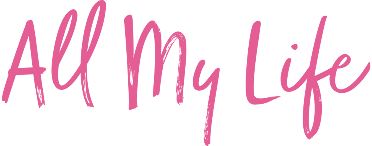 All My Life