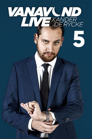Xander De Rycke - Vanavond Live 5