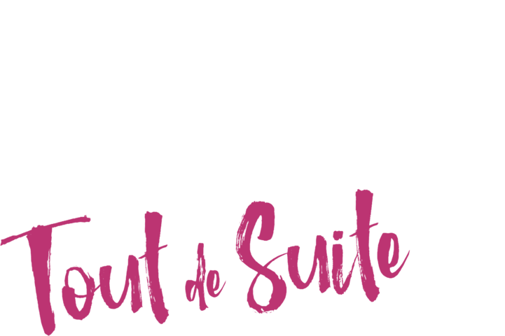 La vie, l'amour, tout de suite !