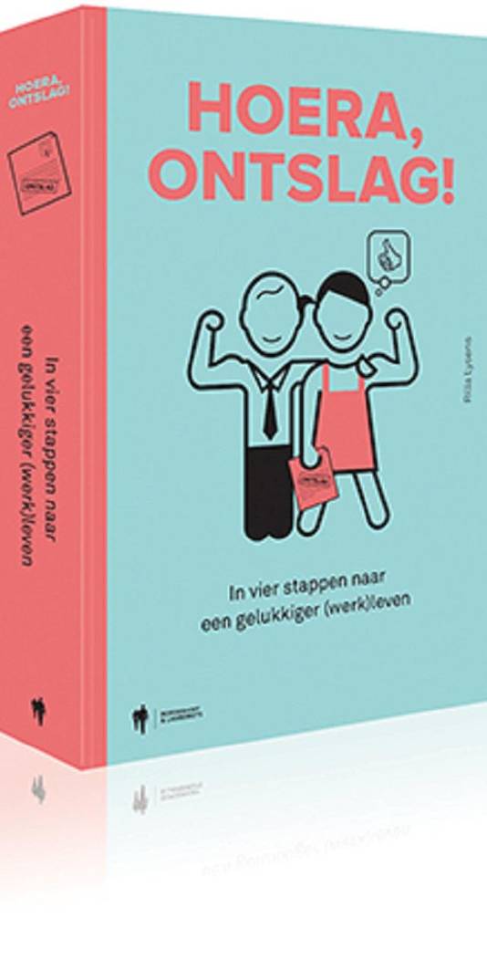 Hoera, ontslagen! Hoe je werk verliezen net positief kan