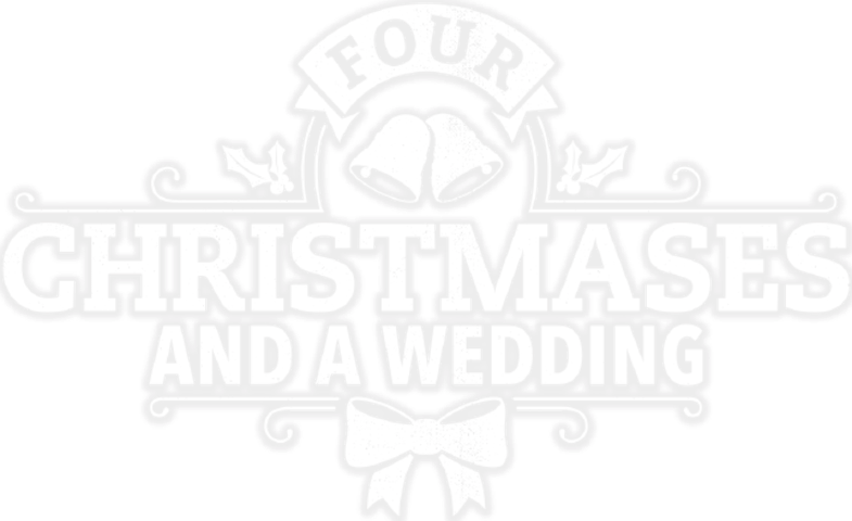 Four Christmases and a Wedding