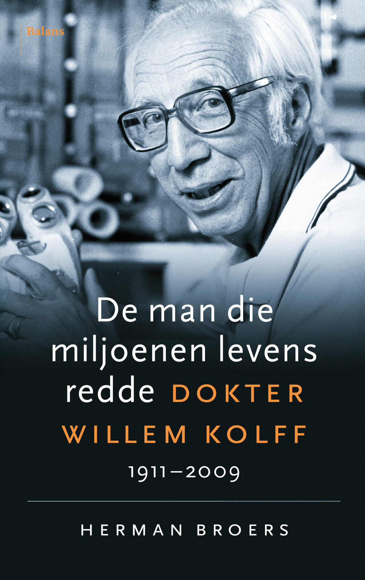 Wonderlijk Het leven van kunstnier uitvinder Willem Kolff is stof voor een IN-35