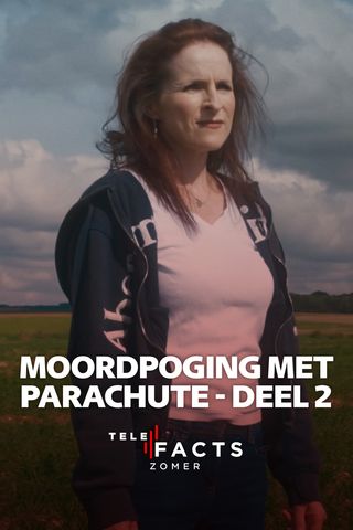 Moordpoging met parachute - Deel 2