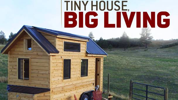 Tiny House, Big Living