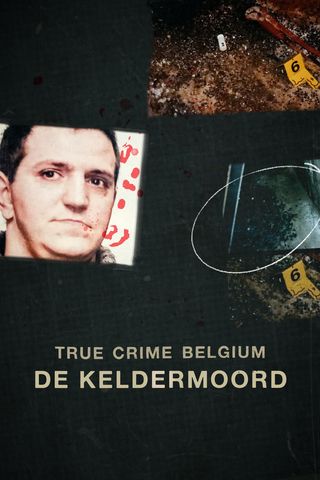True Crime Belgium: De Keldermoord