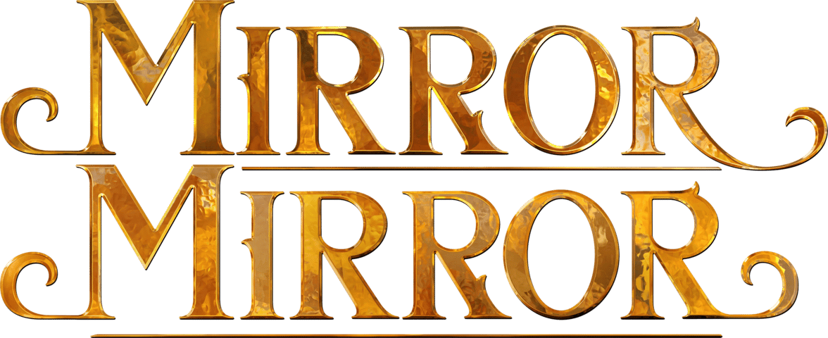 Mirror Mirror