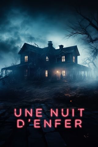 Une nuit d&#39;enfer